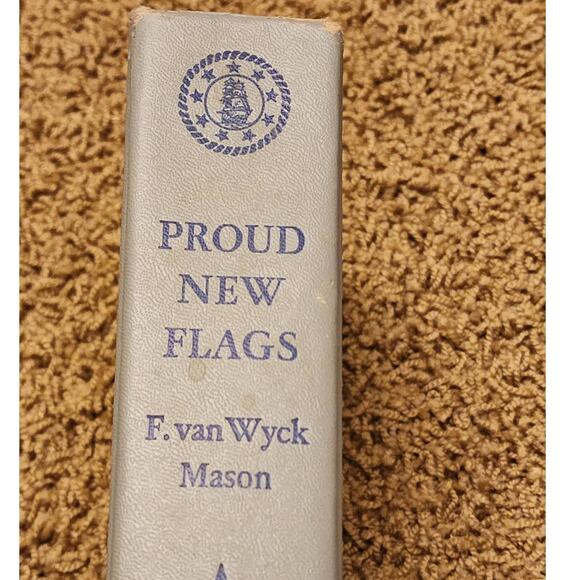 Proud New Flags by F. Van Wyck Mason, Historical Romance Civil War, 1st Ed 1951 - Picture 2 of 15